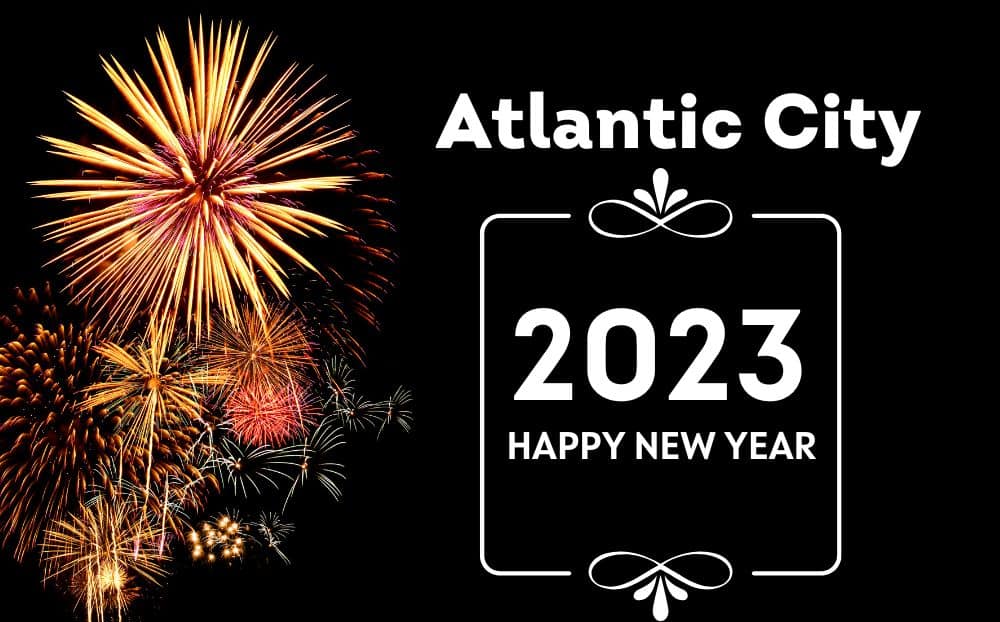 2023 New Years Eve  in Atlantic City