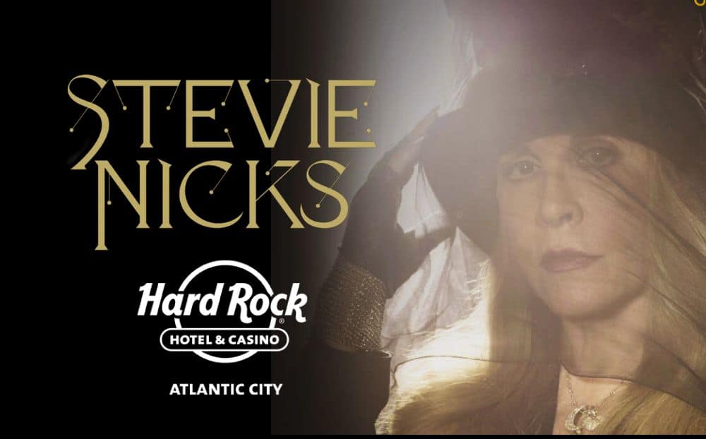 Stevie Nicks Coming to Hard Rock Atlantic City Downbeach BUZZ